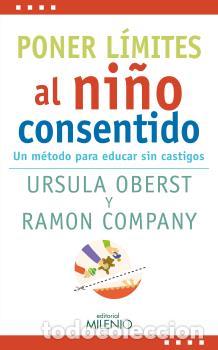Libros: Poner l&iacute;mites al ni&ntilde;o consentido - Oberst U; Com - Foto 1