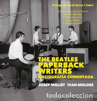 Libros: THE BEATLES PAPERBACK WRITERS - ;MOLIST D&Iacute;AZ PEP - Foto 1