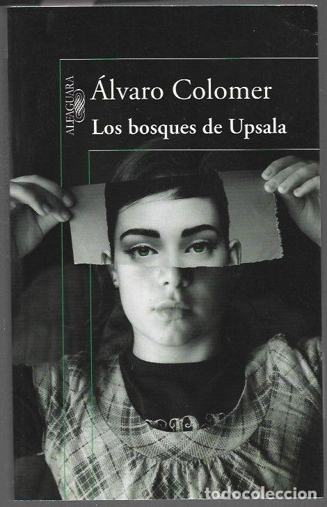 Libros: BOSQUES DE UPSALA - LOS - COLOMER, ALVARO - Foto 1