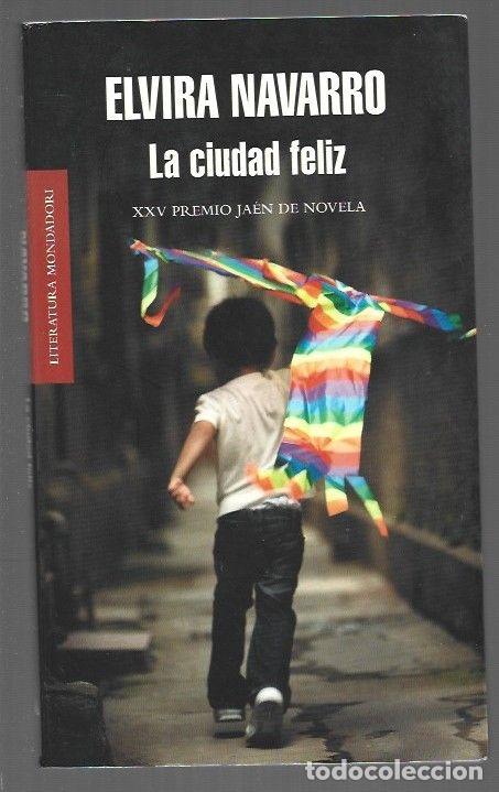 Libros: CIUDAD FELIZ - LA - NAVARRO, ELVIRA - Foto 1