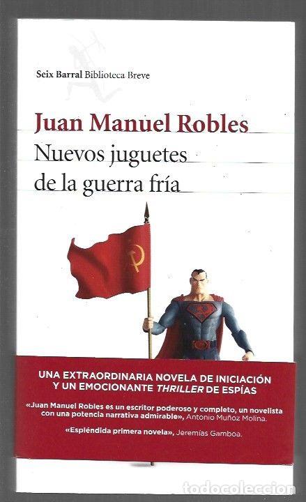 Libros: NUEVOS JUGUETES DE LA GUERRA FRIA - ROBLES, JUAN MANUEL