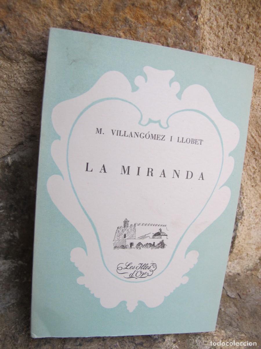 Livres: LA MIRANDA. M. VILLANGOMEZ I LLOBET. LES ILLES D'OR 69
