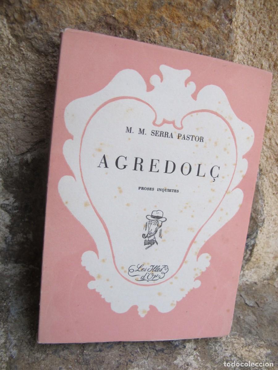 Libri di seconda mano: AGREDOL&Ccedil;. M. M. SERRA PASTOR. LES ILLES. D'OR. 50
