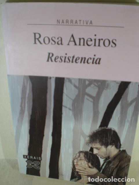 Libros: RESISTENCIA - ROSA ANEIROS - Foto 1