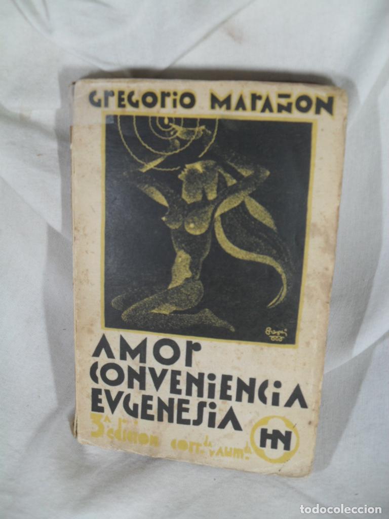 Libros: AMOR CONVENIENCIA Y EUGENESIA - GREGORIO MARA&Ntilde;ON - Foto 1