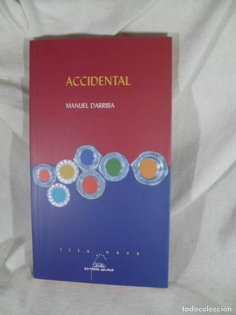 Libros: ACCIDENTAL - MANUEL DARRIBA - Foto 1
