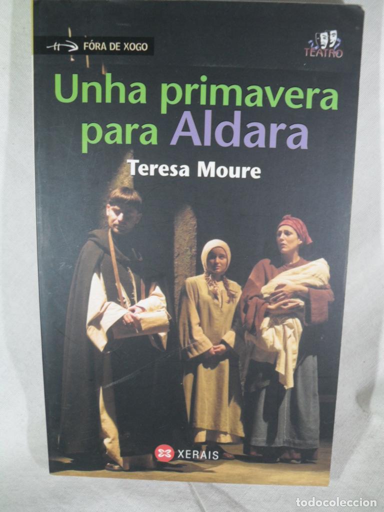 Libros: UNHA PRIMAVERA PAR ALDARA - TERESA MOURE - Foto 1