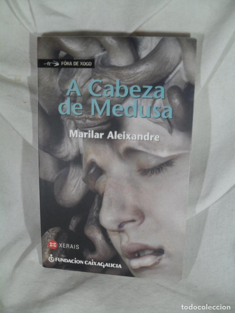 Libros: A CABEZA DE MEDUSA - MARILAR ALEIXANDRE - Foto 1
