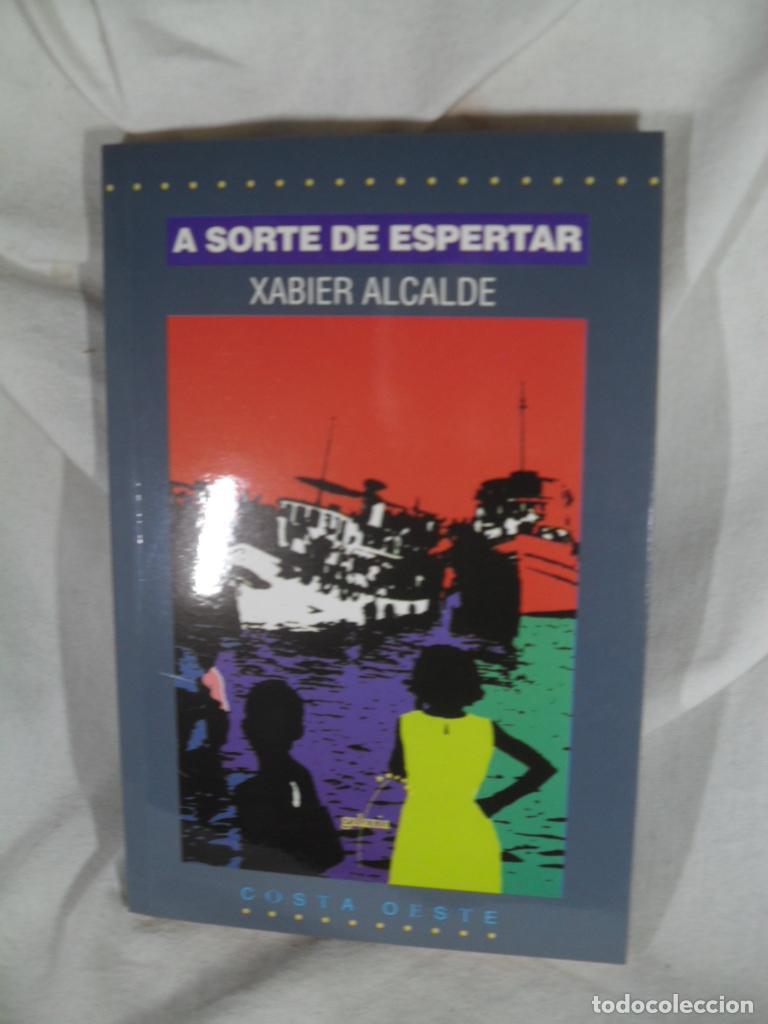 Libros: A SORTE DE ESPERTAR - XABIER ALCALDE - Foto 1