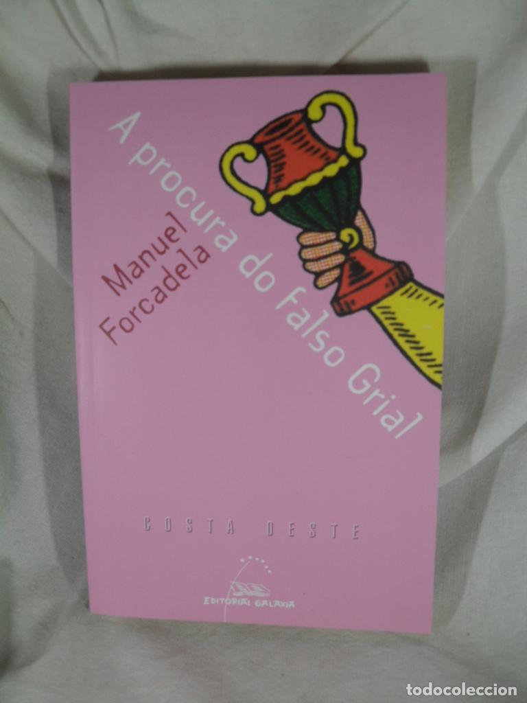 Libros: A PROCURA DO FALSO GRIAL - MANUEL FORCADELA - Foto 1