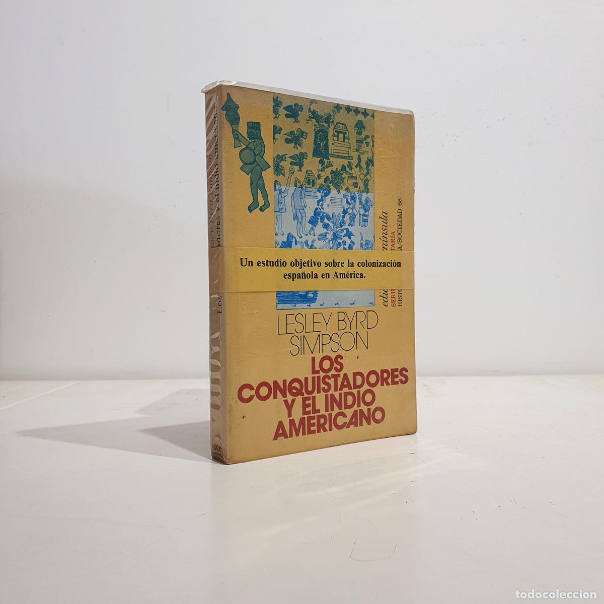 B&uuml;cher: Los conquistadores y el indio americano - BYRD SIMPSON, Lesley