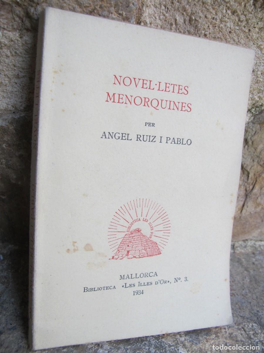 B&uuml;cher: NOVEL.LETES MENORQUINES. ANGEL RUIZ I PABLO. LES ILLES D'OR 3. 1934
