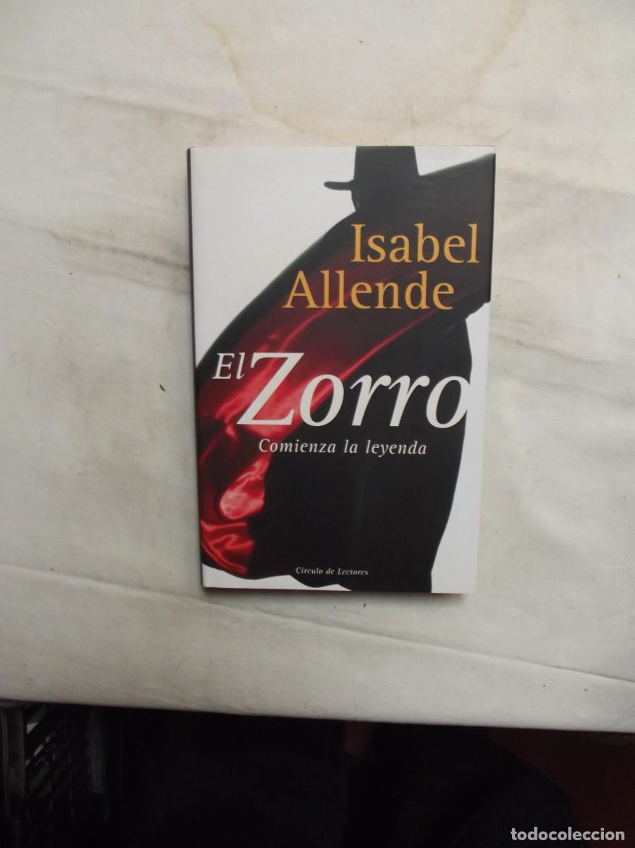 Libros: EL ZORRO COMIENZA LA LEYENDA DE ISABEL ALLENDE - Foto 1