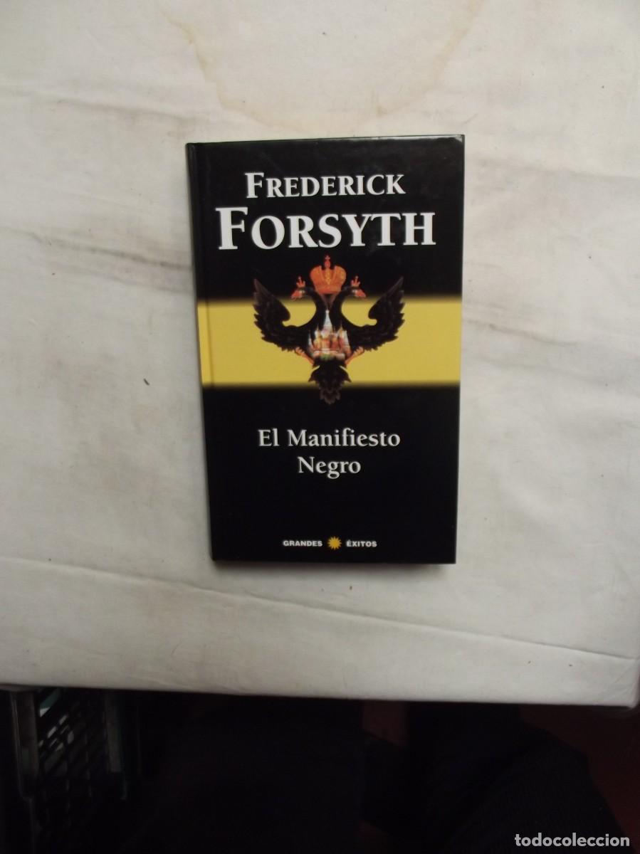 Libros: EL MANIFIESTO NEGRO DE FREDERICK FORSYTH - Foto 1