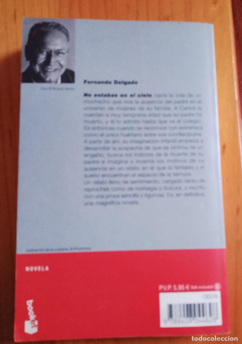 Libros: NO ESTABAS EN EL CIELO - FERNANDO DELGADO. - Foto 2