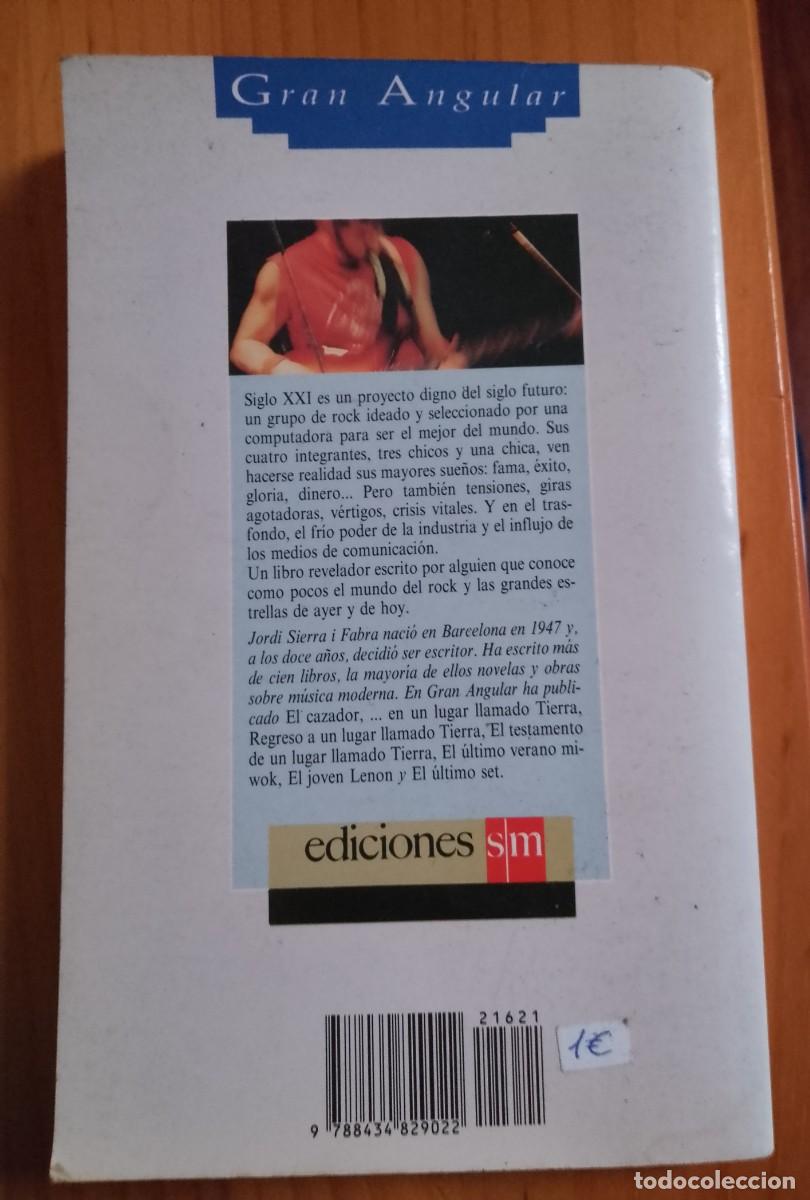 Libros: LA BALADA DE SIGLO XXI - JORDI SIERRA I FABRA . GRAN ANGULAR. - Foto 2