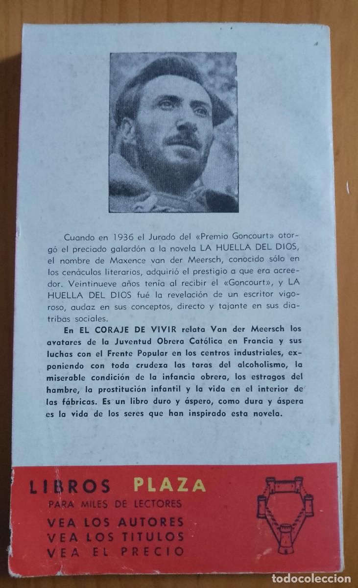 Libros: EL CORAJE DE VIVIR - MAXENCE VAN DER MEERSCH - Foto 2