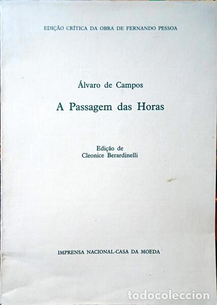 Libros: CAMPOS. (&Aacute;lvaro de) - A PASSAGEM DAS HORAS. - Foto 1