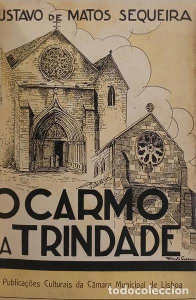 B&uuml;cher: MATOS SEQUEIRA. (Gustavo de) - O CARMO E A TRINDADE. [3 VOLS.]