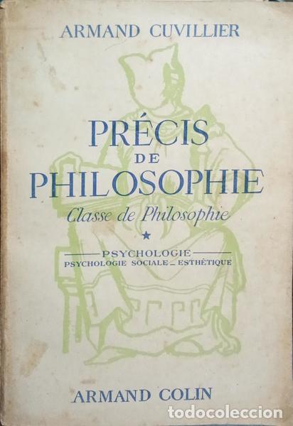 Libri di seconda mano: CUVILLIER. (Armand) - PR&Eacute;CIS DE PHILOSOPHIE: CLASSE DE PHILOSOPHIE. [2 VOLS.]