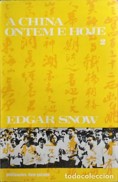Libros: SNOW. (Edgar) - A CHINA, ONTEM E HOJE. [2 VOLS.] - Foto 3