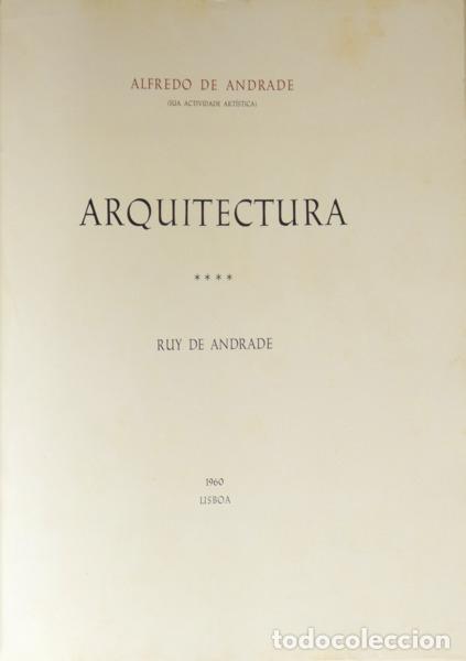 B&uuml;cher: ANDRADE. (Ruy de) - ALFREDO DE ANDRADE, SUA ACTIVIDADE ARTISTICA: ARQUITECTURA.
