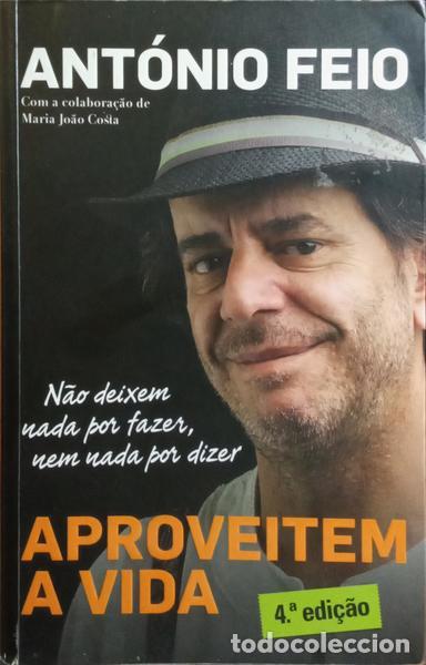 Livros em segunda m&atilde;o: FEIO. (Ant&oacute;nio) - APROVEITEM A VIDA. [4.&ordf; EDI&Ccedil;&Atilde;O]