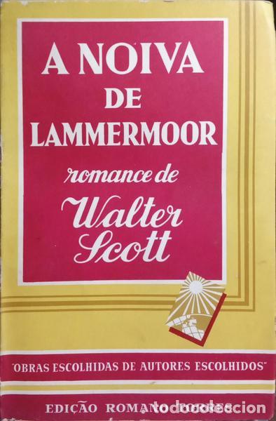 Libros: SCOTT. (Walter) - A NOIVA DE LAMMERMOOR. [3.&ordf; EDI&Ccedil;&Atilde;O] - Foto 1