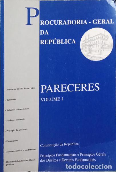Libri di seconda mano: PADR&Atilde;O. (Ab&iacute;lio) e outros. - PROCURADORIA-GERAL DA REP&Uacute;BLICA, VOL. I: PARECERES.