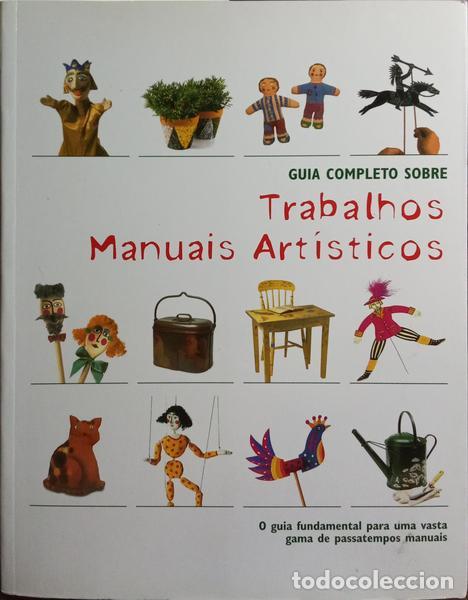 Libri di seconda mano: GUIA COMPLETO SOBRE TRABALHOS MANUAIS ART&Iacute;STICOS.