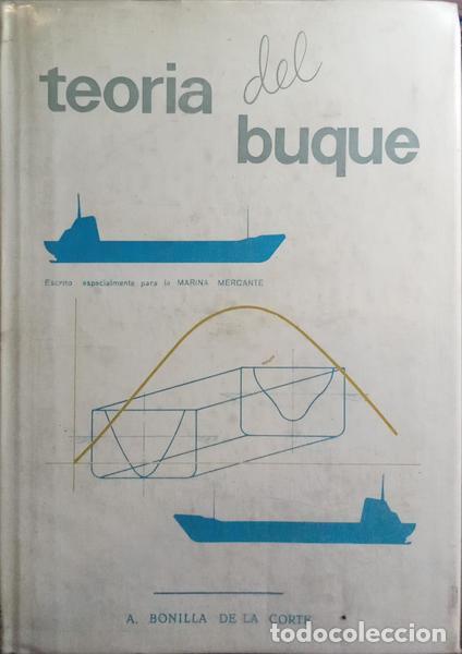 Libros: BONILLA DE LA CORTE. (Antonio) - TEOR&Iacute;A DEL BUQUE. - Foto 1