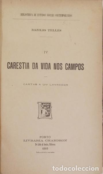 Libros: TELLES. (Bazilio) - CARESTIA DA VIDA NOS CAMPOS, CARTAS A UM LAVRADOR. [DEDICAT&Oacute;RIA DO AUTOR]