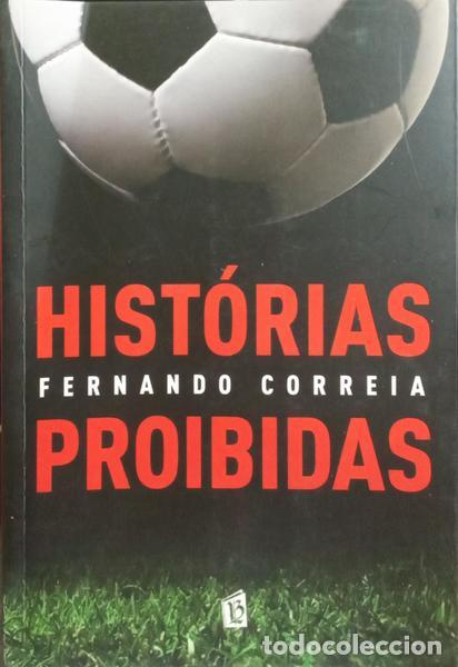 B&uuml;cher: CORREIA. (Fernando) - HIST&Oacute;RIAS PROIBIDAS.