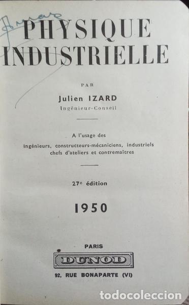Libros: IZARD. (Julien) - PHYSIQUE INDUSTRIELLE. - Foto 2