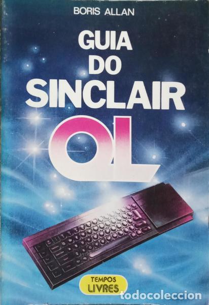 Libros: ALLAN. (Boris) - GUIA DO SINCLAIR QL. - Foto 1