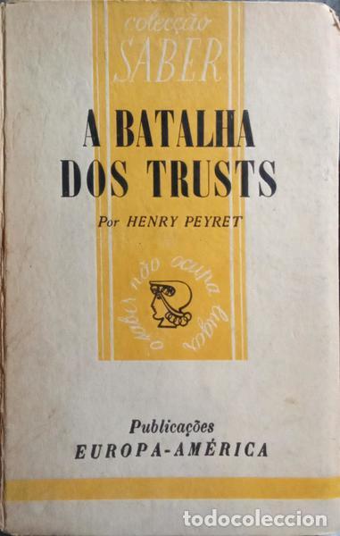 Libros: PEYRET. (Henry) - A BATALHA DOS TRUSTS. - Foto 1