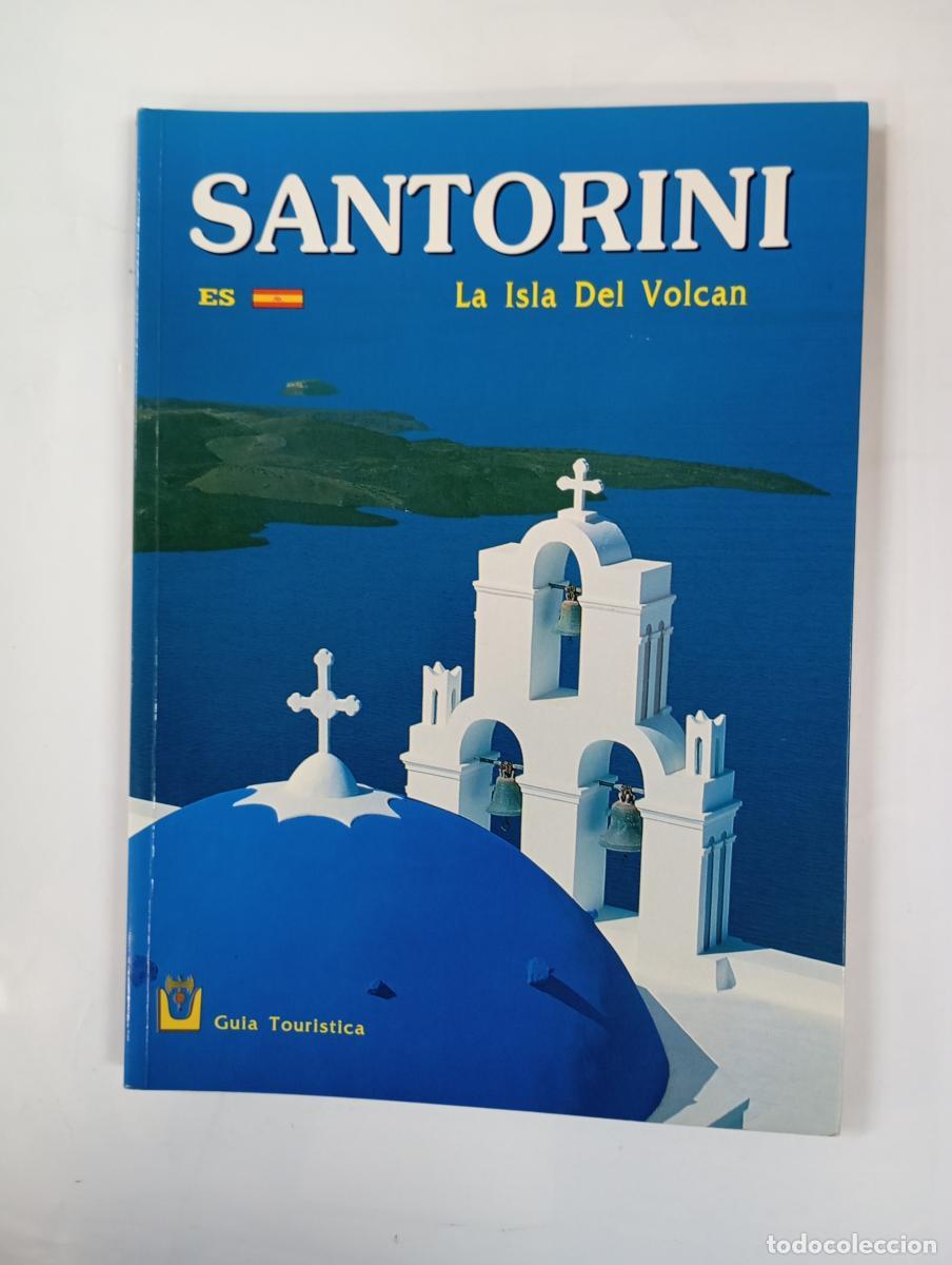 Libros: SANTORINI. LA ISLA DEL VOLC&Aacute;N. - NANNO MARINATOS. TDK979