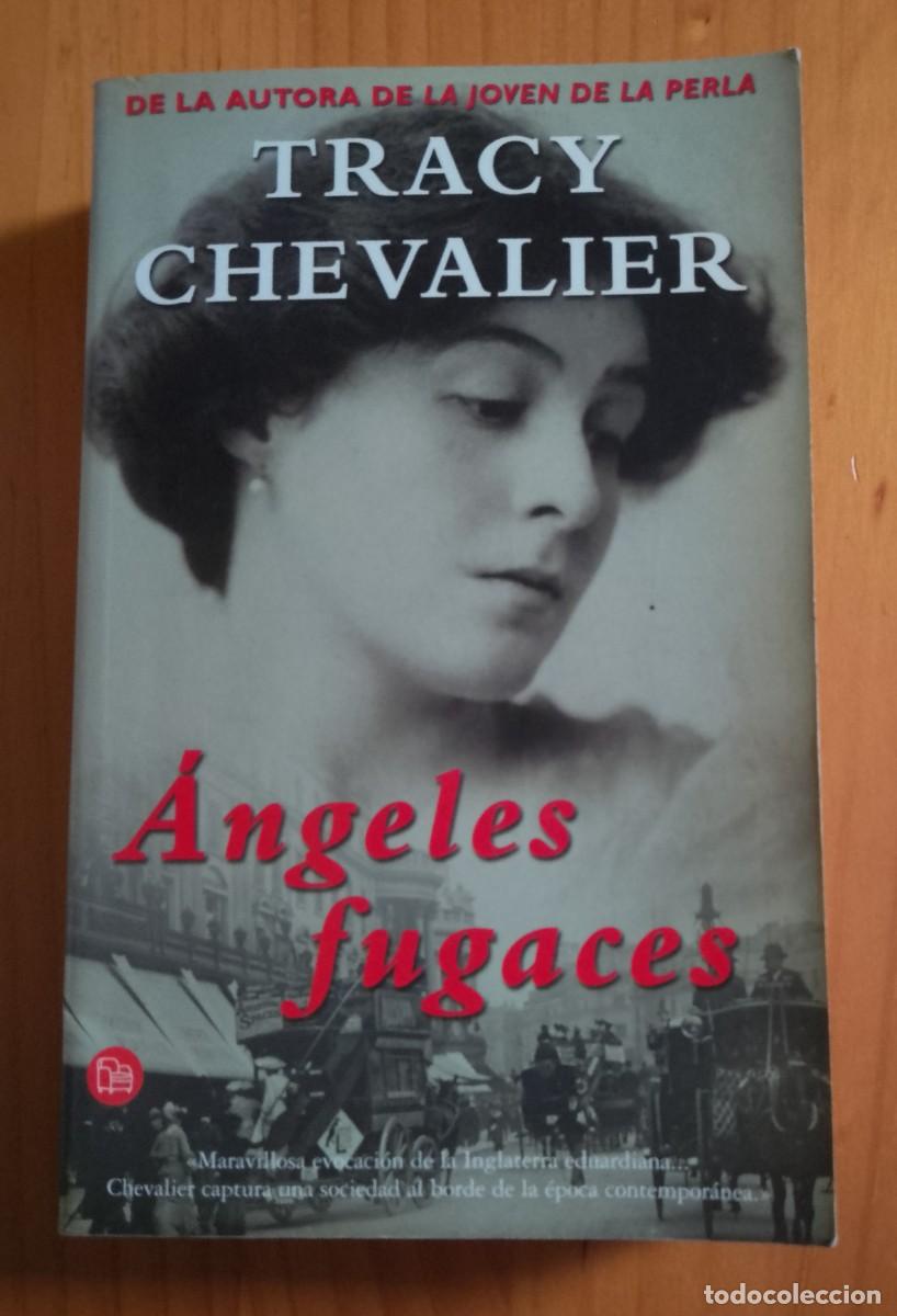 Libros: &Aacute;NGELES FUGACES - TRACY CHEVALIER - Foto 1