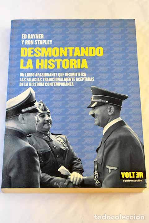 Libros: Desmontando la historia.- Rayner, Ed - Foto 1