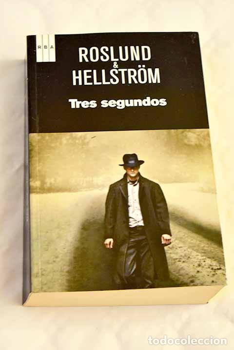 Libros: Tres segundos: Roslund, Anders.- Roslund, Anders - Foto 1