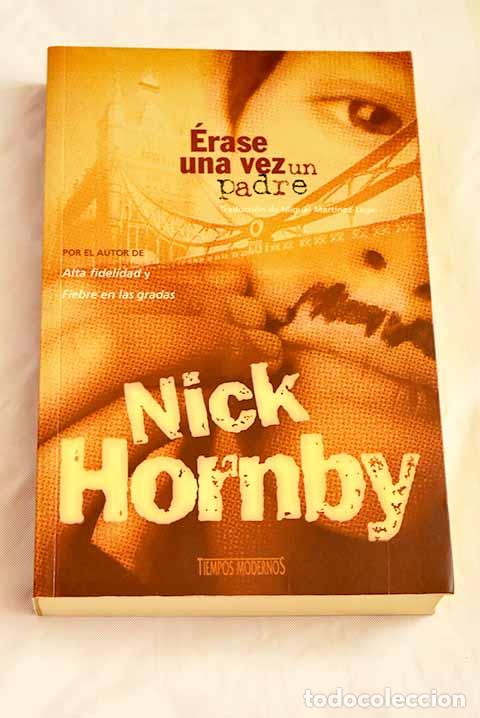 Libros: &Eacute;rase una vez un padre.- Hornby, Nick - Foto 1