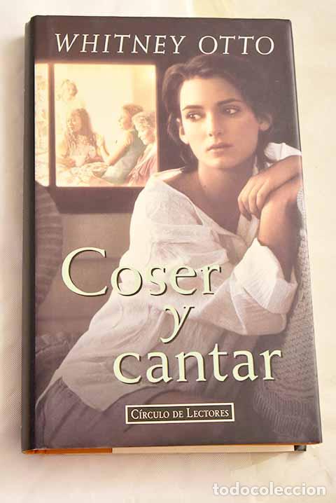 Libros: Coser y cantar: Otto, Whitney.- Otto, Whitney - Foto 1
