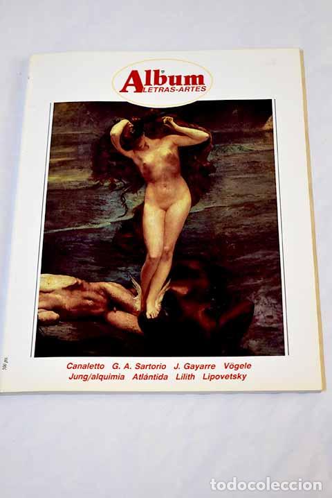 Livres: Album, letras, artes, A&ntilde;o 1991, n&ordm; 24:: Jes&uacute;s Tablate; Espiras; Gayarre y el arte de su tiempo