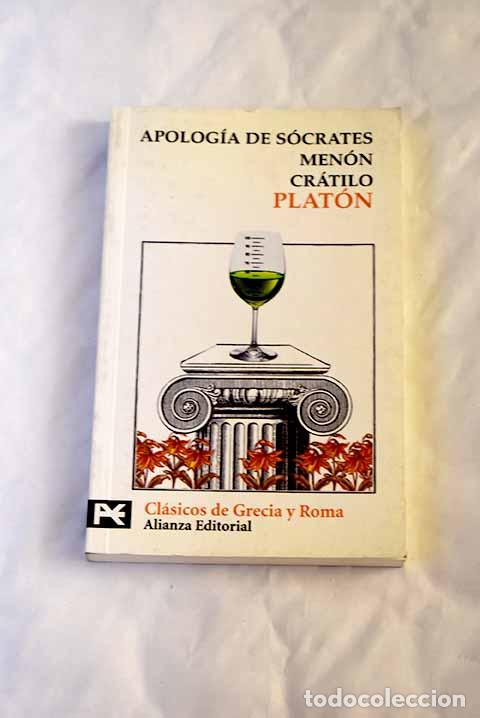Libros: Apolog&iacute;a de S&oacute;crates; Men&oacute;n ; Cr&aacute;tilo.- Plat&oacute;n - Foto 1
