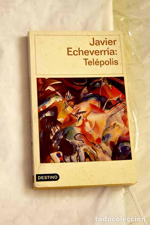 Libros: Tel&eacute;polis: Echeverr&iacute;a, Javier.- Echeverr&iacute;a, Javier - Foto 1