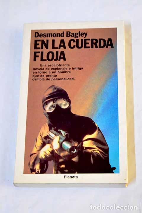 books: En la cuerda floja: Bagley, Desmond.- Bagley, Desmond