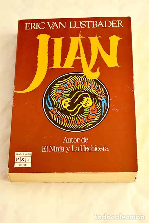 Libros: Jian: Van Lustbader, Eric.- Van Lustbader, Eric - Foto 1