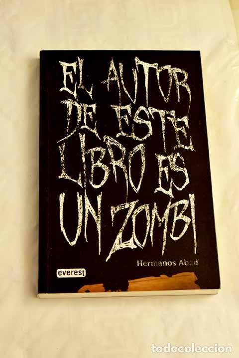 Libros: El autor de este libro es un zombi.- Mart&iacute;nez, Javier - Foto 1