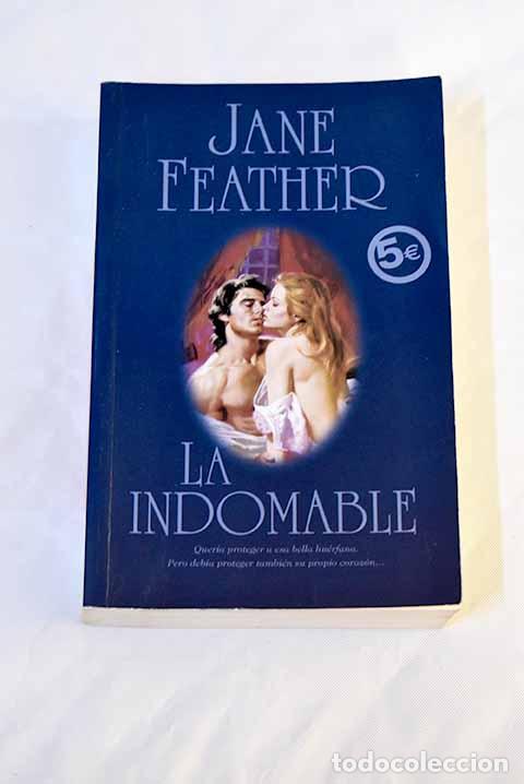 Libros: La indomable: Feather, Jane.- Feather, Jane - Foto 1
