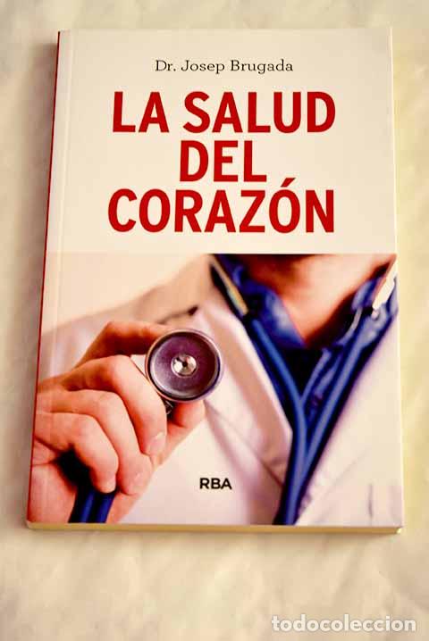 Libros: La salud del coraz&oacute;n.- Brugada, Josep - Foto 1